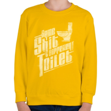 PRINTFASHION Ugyanaz a szar...  - Gyerek pulóver - Sárga