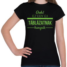 PRINTFASHION Új táblázatnak hangzik - Női póló - Fekete
