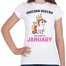 PRINTFASHION Unikornis királynők januárban születtek - Női póló - Fehér női póló