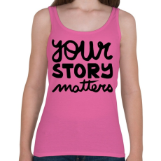 PRINTFASHION UR story matters - Női atléta - Rózsaszín