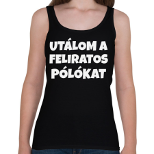 PRINTFASHION UTÁLOM A FELIRATOS PÓLÓKAT - Női atléta - Fekete női trikó