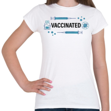 PRINTFASHION Vaccinated - beoltva - covid 19 - Női póló - Fehér női póló