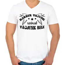 PRINTFASHION Vágjunk bele - Férfi V-nyakú póló - Fehér férfi póló