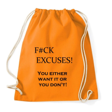PRINTFASHION Vagy akarod vagy nem. Semmi kifogás. - Sportzsák, Tornazsák - Narancssárga tornazsák