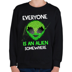 PRINTFASHION Valahol mindenki egy Alien - Gyerek pulóver - Fekete