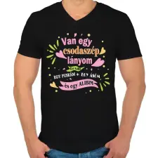 PRINTFASHION Van egy csodaszép lányom! - Férfi V-nyakú póló - Fekete férfi póló