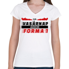 PRINTFASHION Vasárnap - Forma 1 - Női V-nyakú póló - Fehér női póló
