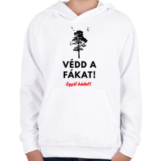 PRINTFASHION Védd a fákat - Gyerek kapucnis pulóver - Fehér