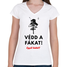 PRINTFASHION Védd a fákat - Női V-nyakú póló - Fehér női póló