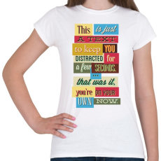 PRINTFASHION Vicces Felirat - Női póló - Fehér