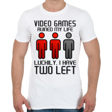 PRINTFASHION Video Games ruined my life - Luckily I have two left - Férfi póló - Fehér férfi póló