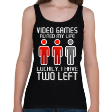 PRINTFASHION Video Games ruined my life - Luckily I have two left - Női atléta - Fekete