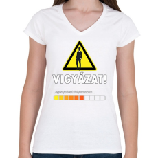 PRINTFASHION Vigyázat! Legyénybúcsú folyamatban - Női V-nyakú póló - Fehér