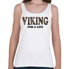 PRINTFASHION Viking for a life - Női atléta - Fehér női trikó