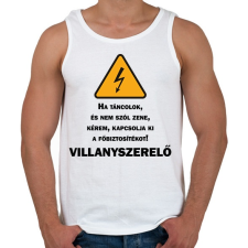 PRINTFASHION Villanyszerelő - Ha táncolok - Férfi atléta - Fehér atléta, trikó