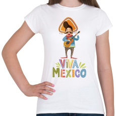 PRINTFASHION Viva Mexico_ - Női póló - Fehér