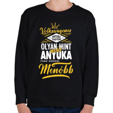 PRINTFASHION Volkswagenes anyuka - Gyerek pulóver - Fekete