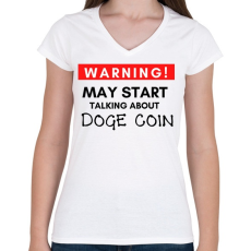 PRINTFASHION WARNING Doge Coin - Női V-nyakú póló - Fehér