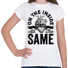 PRINTFASHION We are all the same - Női póló - Fehér női póló