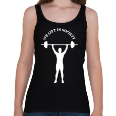 PRINTFASHION We lift in society  - Női atléta - Fekete