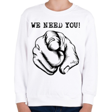 PRINTFASHION We need you -  kellesz nekünk - Gyerek pulóver - Fehér