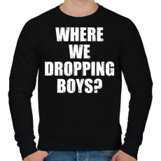 PRINTFASHION Where we dropping boys? - fehér - Férfi pulóver - Fekete