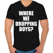 PRINTFASHION Where we dropping boys? - fehér - Férfi V-nyakú póló - Fekete férfi póló