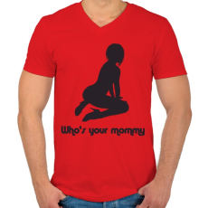 PRINTFASHION Who's your mommy? - Férfi V-nyakú póló - Piros