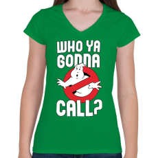 PRINTFASHION Who ya gonna call? - Női V-nyakú póló - Zöld