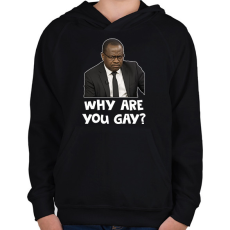 PRINTFASHION Why are you g*y? - Gyerek kapucnis pulóver - Fekete