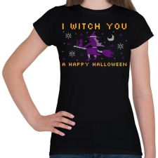 PRINTFASHION WITCH YOU A HAPPY HALLOWEEN - Női póló - Fekete női póló