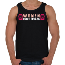 PRINTFASHION Women drive trucks - Férfi atléta - Fekete atléta, trikó