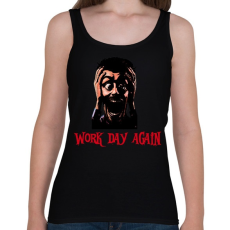 PRINTFASHION work day again - Női atléta - Fekete