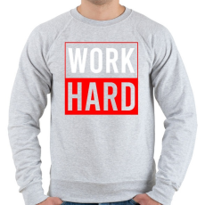 PRINTFASHION Work hard - Férfi pulóver - Sport szürke