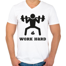 PRINTFASHION Work Hard - vicces póló edzéshez - Férfi V-nyakú póló - Fehér