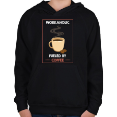 PRINTFASHION Workaholic fueled by coffee - Gyerek kapucnis pulóver - Fekete