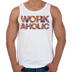 PRINTFASHION Workaholic - Munkamániás - Férfi atléta - Fehér