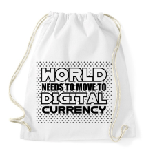 PRINTFASHION World-needs-to-move-to-digital-currency - Sportzsák, Tornazsák - Fehér tornazsák