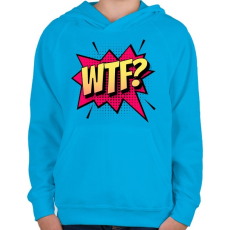 PRINTFASHION WTF! - Gyerek kapucnis pulóver - Azúrkék