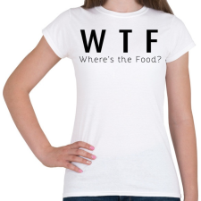 PRINTFASHION WTF? - Női póló - Fehér női póló