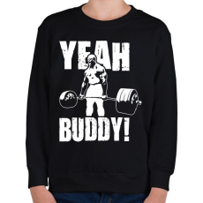 PRINTFASHION Yeah buddy! - Gyerek pulóver - Fekete