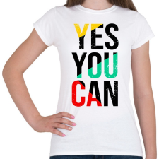 PRINTFASHION Yes you can - Női póló - Fehér női póló