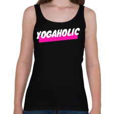 PRINTFASHION YOGAHOLIC - Női atléta - Fekete női trikó
