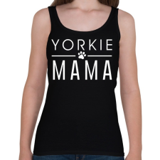 PRINTFASHION Yorkie Mama - Női atléta - Fekete női trikó