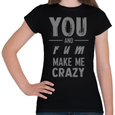 PRINTFASHION You and rum - Női póló - Fekete női póló