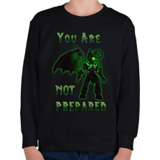 PRINTFASHION You Are Not Prepared - Gyerek pulóver - Fekete