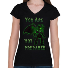 PRINTFASHION You Are Not Prepared - Női V-nyakú póló - Fekete női póló