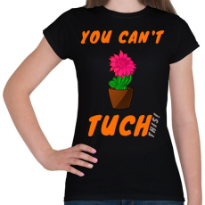 PRINTFASHION you can tuch this - Női póló - Fekete