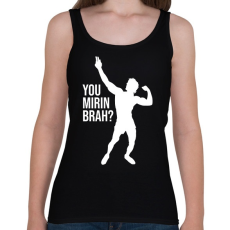 PRINTFASHION You Mirin Brah - Zyzz - Női atléta - Fekete