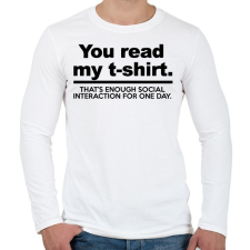 PRINTFASHION You read my T-shirt. - Férfi hosszú ujjú póló - Fehér férfi póló